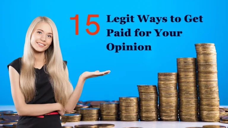 Ways to Get Paid for Your Opinion