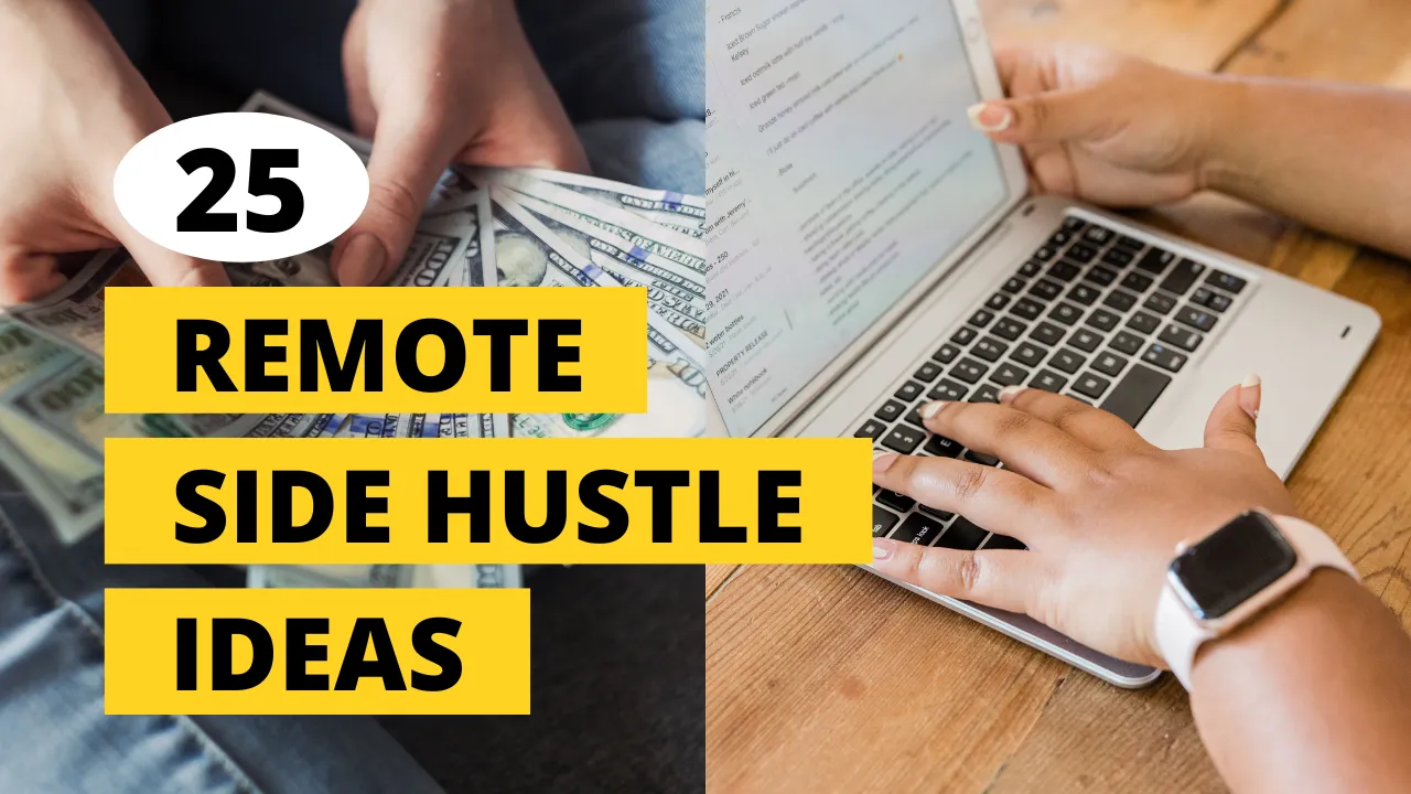 Unlocking Financial Freedom 25 Lucrative Remote Side Hustles to Work